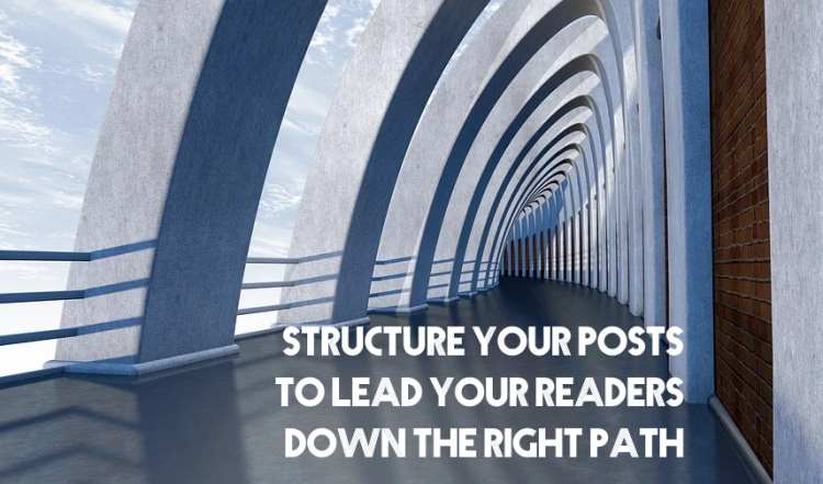 Structure Your Posts